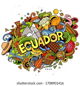 Ecuador hand drawn cartoon doodles illustration. Funny travel design. Creative art vector background. Handwritten text with elements and objects. Colorful composition