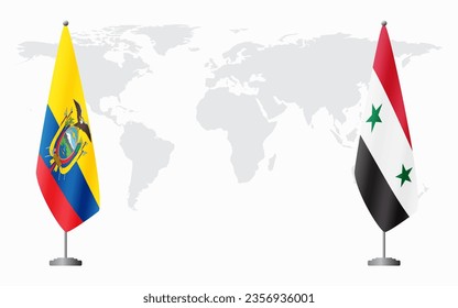 Ecuador and Syria flags for official meeting against background of world map.