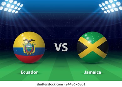 Ecuador vs Jamaica. America football tournament 2024, Soccer scoreboard broadcast graphic template