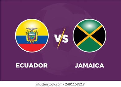 Ecuador vs Jamaica in Football Competition Rival flags of both teams with football shape.Isolate with purple color and Football.Editable EPS file. Ecu VS Jam football match concept.