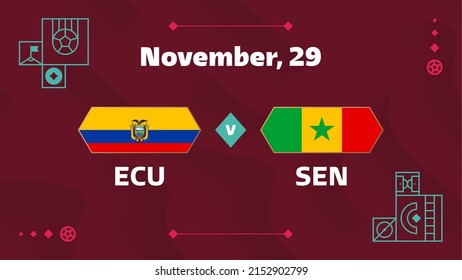 Ecuador vs Senegal, Football 2022, Group A. World Football Competition championship match versus teams intro sport background, championship competition final poster, vector illustration.