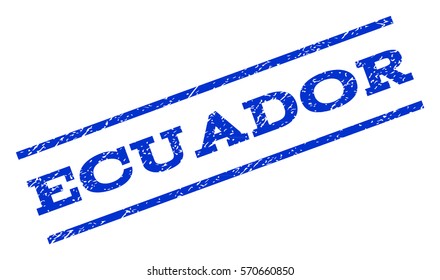 Ecuador watermark stamp. Text caption between parallel lines with grunge design style. Rotated rubber seal stamp with dirty texture. Vector blue ink imprint on a white background.