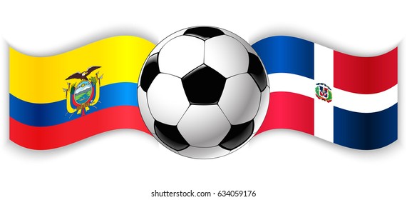 Ecuadorian and Dominican wavy flags with football ball. Ecuador combined with Dominican Republic isolated on white. Football match or international sport competition concept.