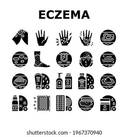 Eczema Disease Treat Collection Icons Set Vector. Nummular And Neurodermatitis Eczema Treatment, Dry Skin And Pain, Contact And Atopic Dermatitis. Glyph Pictograms Black Illustrations