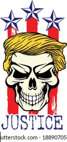 Edgy cartoon illustration of skull with hair that resembles President of America. Patriotic style with red, white and blue distressed stripes and stars vertical flag. Justice in grungy type font.