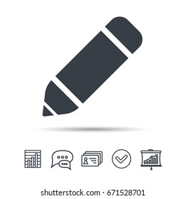 Edit icon. Pencil for drawing symbol. Chat speech bubble, chart and presentation signs. Contacts and tick web icons. Vector