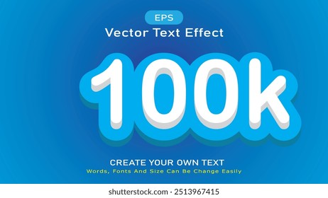 Editable 100K Celebration 3D Text Effects Vector Illustration, 100K Celebration Colorful 3D Text Effects Abstract Style Logo