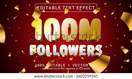 editable 100M followers 3d vector text effect with modern style design
