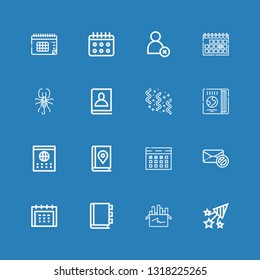 Editable 16 calendar icons for web and mobile. Set of calendar included icons line Confetti, Chalk, Appointment book, Calendar, Failed message, Map book, Travel guide on blue background