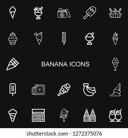 Editable 22 banana icons for web and mobile. Set of banana included icons line Ice cream, Cream, Bananas on black background
