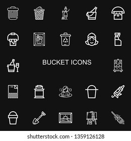 Editable 22 bucket icons for web and mobile. Set of bucket included icons line Trash, Trash can, Maid, Ice bucket, Paint Painting, Trash bin on black background