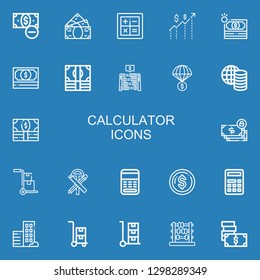 Editable 22 calculator icons for web and mobile. Set of calculator included icons line Money, Calculator, Abacus, Trolley, Stationary, Real estate on blue background