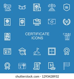 Editable 22 certificate icons for web and mobile. Set of certificate included icons line Law, Ribbon, Passport, Ssl, Education, Recommendation, Laurel, Graduation on blue background