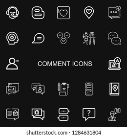 Editable 22 comment icons for web and mobile. Set of comment included icons line Commentator, Blogger, Badoo, Favorite, Comment, Chat, Satisfaction, Follower on black background