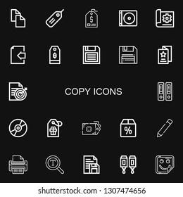 Editable 22 copy icons for web and mobile. Set of copy included icons line Copy, Tag, Price tag, Dvd, Document, Diskette, Flyer, Documentation, Compact disc on black background