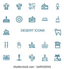 Editable 22 desert icons for web and mobile. Set of desert included icons line Cactus, Desert, Cake, Bagel, Frozen yogurt, Camel, Brochette, Birthday cake on white background