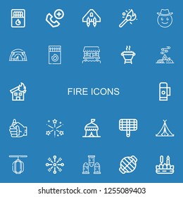 Editable 22 fire icons for web and mobile. Set of fire included icons line Matches, Emergency call, Spaceship, Cowboy, Tent, Cabin, Grill, Bonfire, Fire, Thermo on blue background