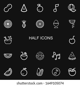 Editable 22 half icons for web and mobile. Set of half included icons line Peanut, Watermelon, Orange, Musical note, Mangosteen, Onion, Boiled egg, Coconut on black background