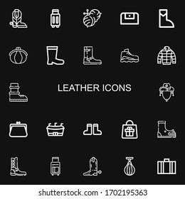 Editable 22 leather icons for web and mobile. Set of leather included icons line Boot, Suitcase, Knitting, Purse, Boots, Sneaker, Jacket, Cowboy hat, Football on black background