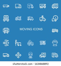 Editable 22 moving icons for web and mobile. Set of moving included icons line Cargo truck, Truck, Van, Delivery truck, Dispersion, Delivery man, Move, Courier on blue background