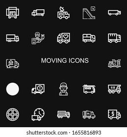 Editable 22 moving icons for web and mobile. Set of moving included icons line Truck, Delivery truck, Van, Escalator, Cargo truck, Delivery man, Terra on black background
