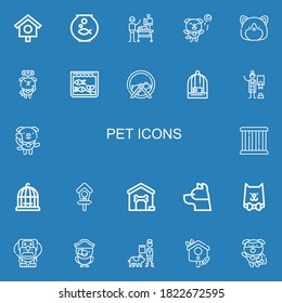 Editable 22 pet icons for web and mobile. Set of pet included icons line Bird house, Fishbowl, Veterinarian, Dog, Hamster, Aquarium, Hamster ball, Bird cage on blue background