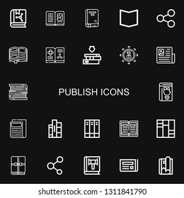 Editable 22 publish icons for web and mobile. Set of publish included icons line Book, Share, Books, Newspaper, Magazine on black background