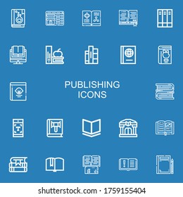 Editable 22 publishing icons for web and mobile. Set of publishing included icons line Book, Booking, Books, Guide book, Typography, Library on blue background