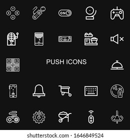 Editable 22 push icons for web and mobile. Set of push included icons line Buttons, Controller, Switch on, Bell, Gamepad, Bingo, Game, Joystick, Loader, Mute on black background