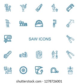 Editable 22 saw icons for web and mobile. Set of saw included icons line Gardener, Saw, Garden, Fretsaw, Plier, Wood, Log, Pliers, Drill, Hacksaw, Gardening on white background