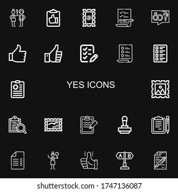 Editable 22 yes icons for web and mobile. Set of yes included icons line Check in, Clipboard, Stamp, List, Proposal, Thumb up, Thumbs up, Test, Clipboards on black background