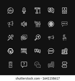 Editable 25 speak icons for web and mobile. Set of speak included icons line Chat, Comment, Question, Blog, Commentator, Speech, Megaphone, Message, Microphone on black background