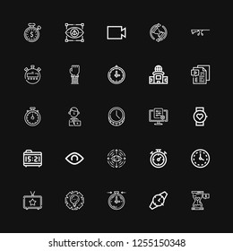 Editable 25 watch icons for web and mobile. Set of watch included icons line Hourglass, Watch, Stopclock, Management, Television, Wall clock, Chronometer, Eye on black background