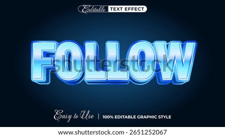 Editable 3D Blue Follow Text Effect Graphic Style