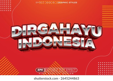 Editable 3d bold text effect dirgahayu indonesia for celebration poster, banner