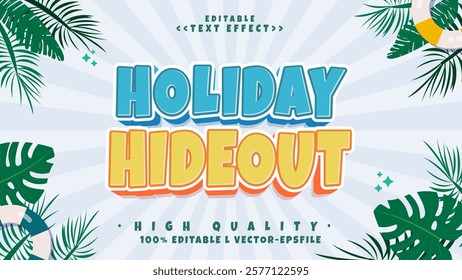 editable 3D holiday hideout text effect.typhography logo