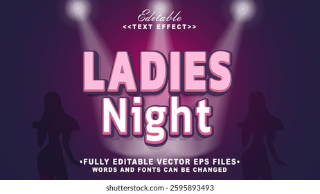 editable 3d ladies night text effect.typhography logo