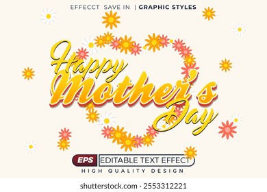 Editable 3d text effect happy mother day