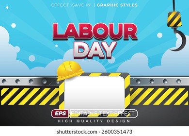 Editable 3d text effect labour day