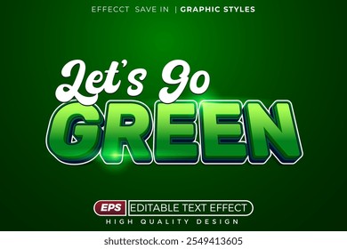 editable 3d text effect lets go green