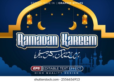 Editable 3d text effect Ramadan Kareem, translate :  Ramadan Kareem