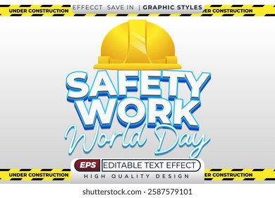 Editable 3d text effect safety work world day