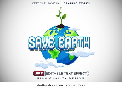 Editable 3d text effect save earth