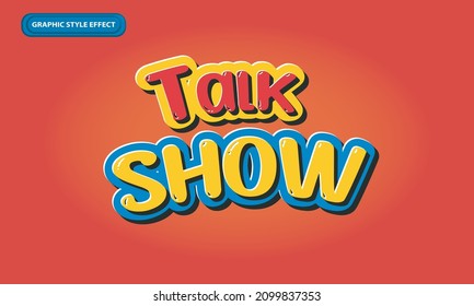 Editable 3D Text Effects Talk show Template - Graphic Style Effect