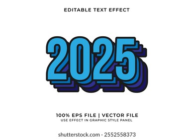 Editable 3D vector New Year 2025 text effects with a stacked, layered design in a playful cartoon style