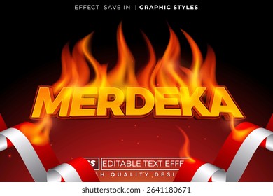Editable 3d vector text effect merdeka with fire for independence day