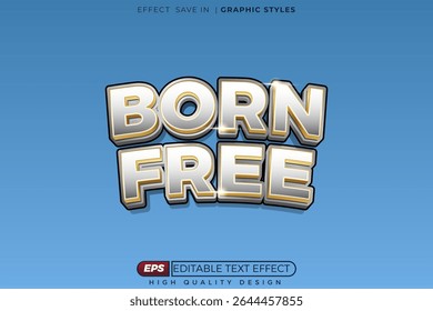 Efeito de texto vetorial 3d editável nascido livre para banner, cartaz