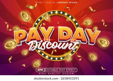 Editable 3d vector text effect pay day discount with coin and confetti