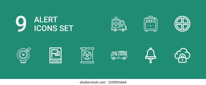 Editable 9 alert icons for web and mobile. Set of alert included icons line Security, Bell, Firefighter, Radiation, Propaganda, Terra, Amplifier, Ambulance on green background