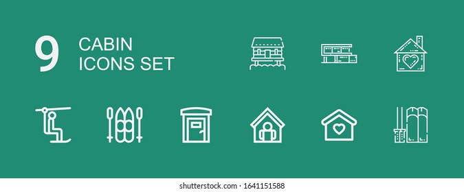 Editable 9 cabin icons for web and mobile. Set of cabin included icons line Ski, Home, Portable toilets, Chairlift, Cabin on green background